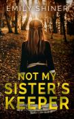 Not My Sister'S Keeper