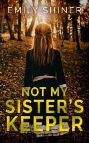 Not My Sister'S Keeper