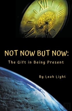 Bertrand.pt - Not Now But Now: The Gift In Being Prese