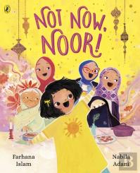 Not Now, Noor!