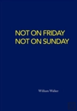 Bertrand.pt - Not On Friday Not On Sunday