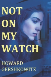 Not On My Watch
