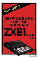Not Only 30 Programs For The Sinclair Zx81