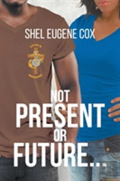 Not Present Or Future...