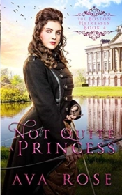 Not Quite A Princess