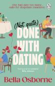 Not Quite Done With Dating