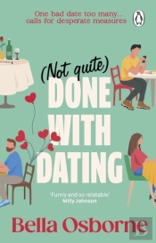 Not Quite Done With Dating