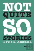 Not Quite So Stories