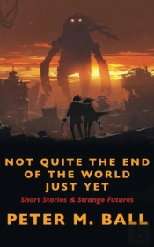 Not Quite The End Of The World Just Yet