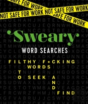 Not Safe For Work Sweary Word Searches