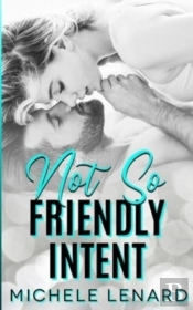 Not So Friendly Intent