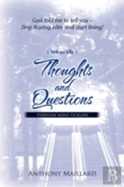 (Not So Idle) Thoughts And Questions