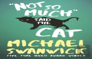 Not So Much, Said The Cat