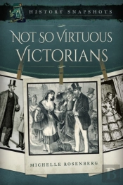 Not So Virtuous Victorians