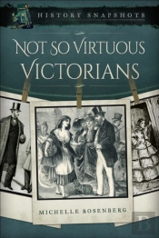 Not So Virtuous Victorians