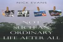 Not Such An Ordinary Life After All
