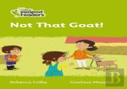 Not That Goat!