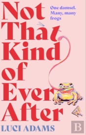 Not That Kind Of Ever After