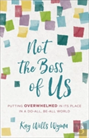 Not The Boss Of Us
