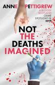Not The Deaths Imagined