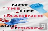 Not The Life Imagined