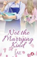 Not The Marrying Kind