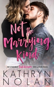 Not The Marrying Kind