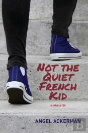Not The Quiet French Kid