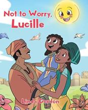 Not To Worry, Lucille