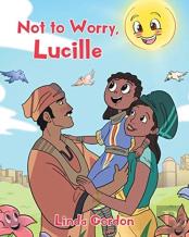 Not To Worry, Lucille