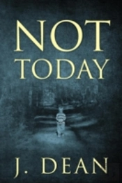 Not Today