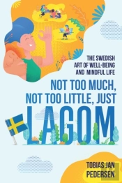 Not Too Much, Not Too Little, Just Lagom