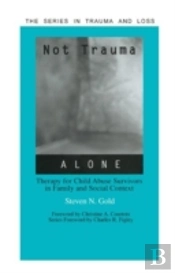 Not Trauma Alone