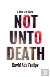 Not Unto Death