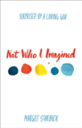 Not Who I Imagined