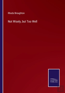 Bertrand.pt - Not Wisely, But Too Well