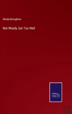 Bertrand.pt - Not Wisely, But Too Well