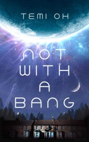 Not With A Bang