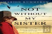 Not Without My Sister