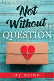 Not Without Question