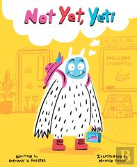 Not Yet, Yeti
