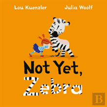 Not Yet Zebra