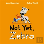 Not Yet Zebra