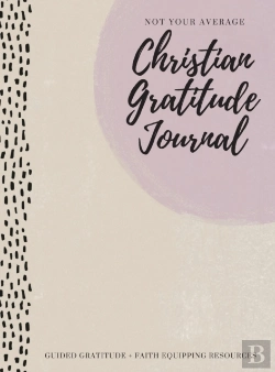 Bertrand.pt - Not Your Average Christian Gratitude Journal