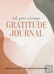 Not Your Average Gratitude Journal