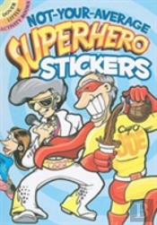 Not-Your-Average Superhero Stickers