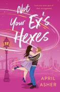Not Your Ex'S Hexes