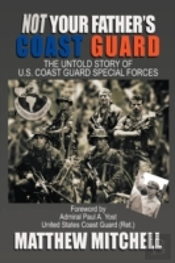 Not Your Father'S Coast Guard: The Untol