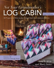 Not Your Grandmother'S Log Cabin