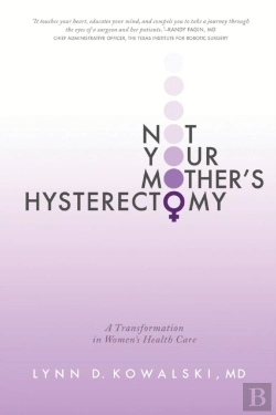 Bertrand.pt - Not Your Mother'S Hysterectomy